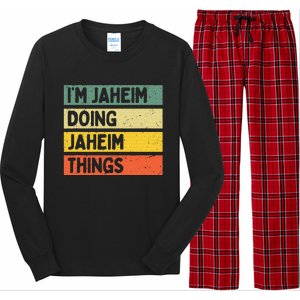 I'm Jaheim Doing Jaheim Things Funny Personalized Quote  Long Sleeve Pajama Set