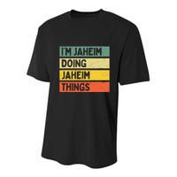 I'm Jaheim Doing Jaheim Things Funny Personalized Quote  Youth Performance Sprint T-Shirt