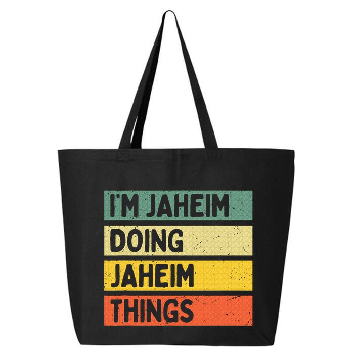 I'm Jaheim Doing Jaheim Things Funny Personalized Quote  25L Jumbo Tote