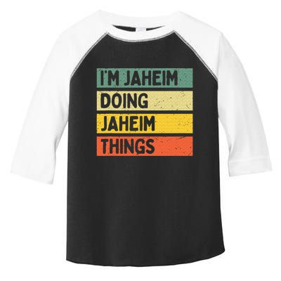 I'm Jaheim Doing Jaheim Things Funny Personalized Quote  Toddler Fine Jersey T-Shirt