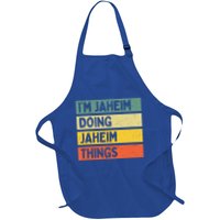 I'm Jaheim Doing Jaheim Things Funny Personalized Quote  Apron