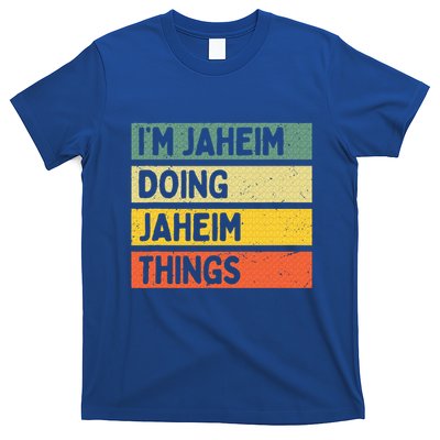 I'm Jaheim Doing Jaheim Things Funny Personalized Quote  T-Shirt
