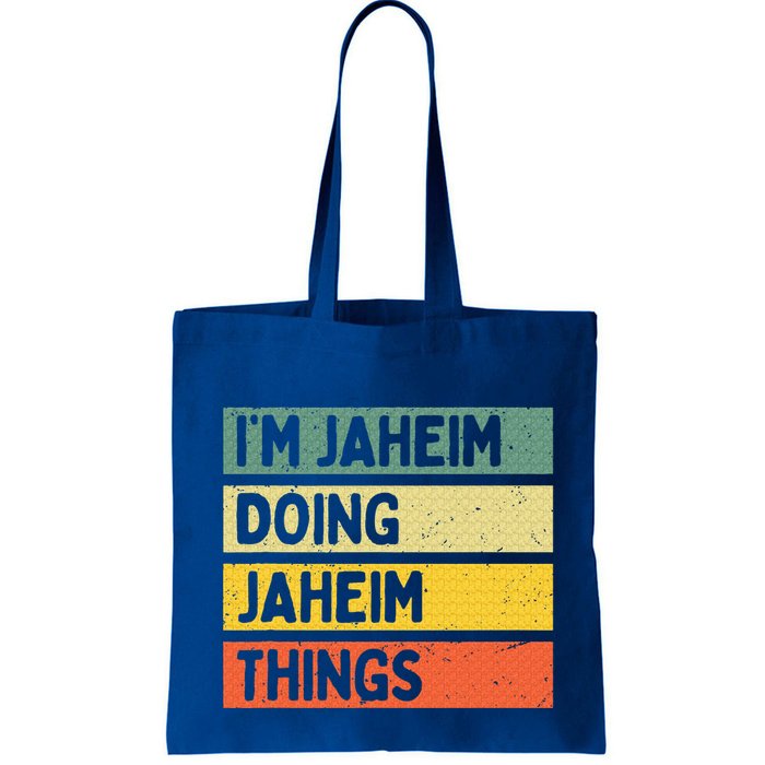 I'm Jaheim Doing Jaheim Things Funny Personalized Quote  Bag