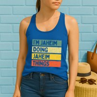 I'm Jaheim Doing Jaheim Things Funny Personalized Quote  Womens Tank Top