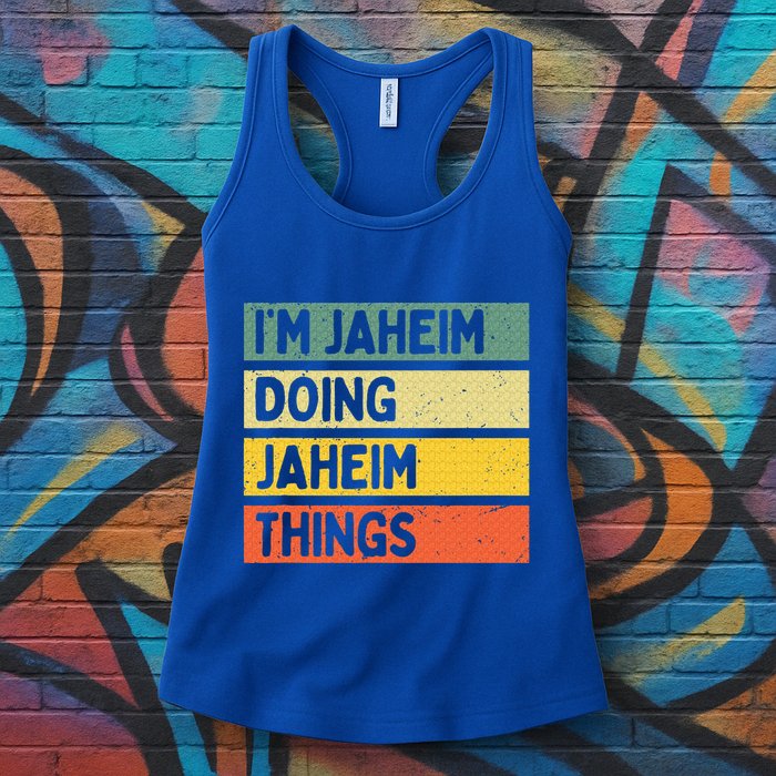 I'm Jaheim Doing Jaheim Things Funny Personalized Quote  Womens Tank Top