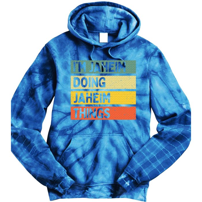 I'm Jaheim Doing Jaheim Things Funny Personalized Quote  Tie Dye Hoodie