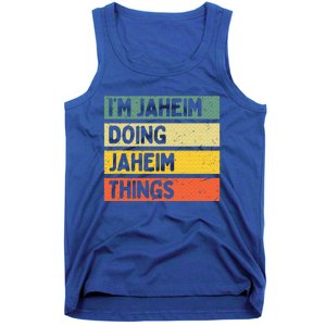 I'm Jaheim Doing Jaheim Things Funny Personalized Quote  Tank Top