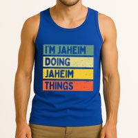 I'm Jaheim Doing Jaheim Things Funny Personalized Quote  Tank Top