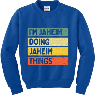 I'm Jaheim Doing Jaheim Things Funny Personalized Quote  Kids Sweatshirt