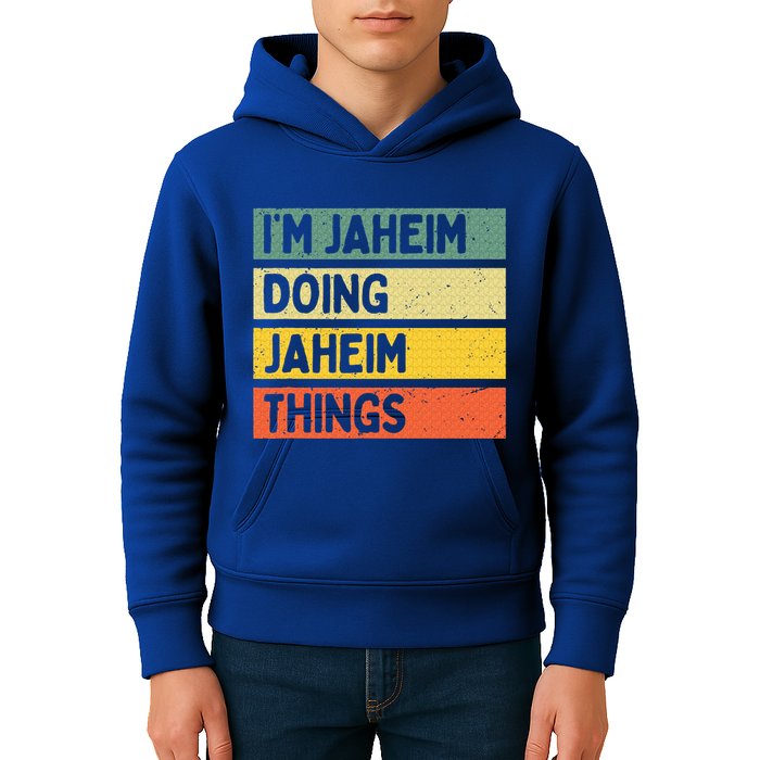 I'm Jaheim Doing Jaheim Things Funny Personalized Quote  Kids Hoodie