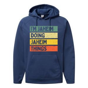 I'm Jaheim Doing Jaheim Things Funny Personalized Quote  Performance Fleece Hoodie