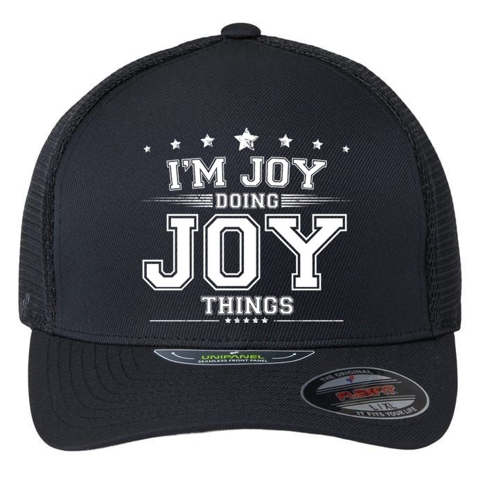 Im Joy Doing Joy Things Flexfit Unipanel Trucker Cap