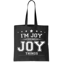 Im Joy Doing Joy Things Tote Bag