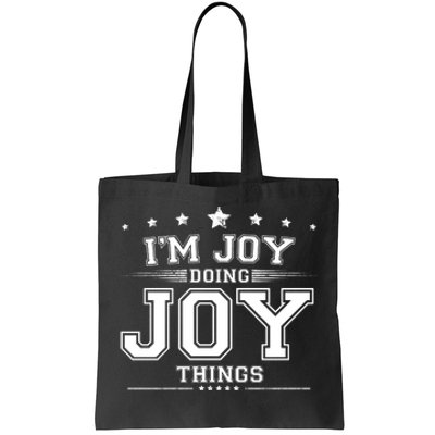 Im Joy Doing Joy Things Tote Bag