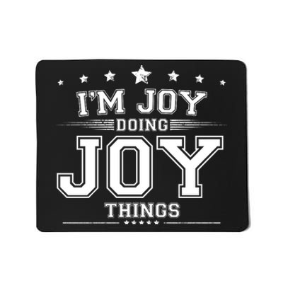 Im Joy Doing Joy Things Mousepad