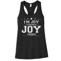 Im Joy Doing Joy Things Women's Racerback Tank