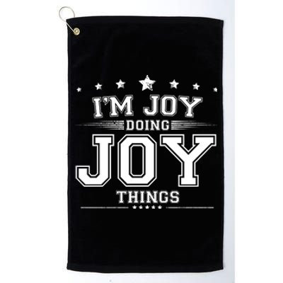 Im Joy Doing Joy Things Platinum Collection Golf Towel