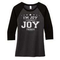 Im Joy Doing Joy Things Women's Tri-Blend 3/4-Sleeve Raglan Shirt