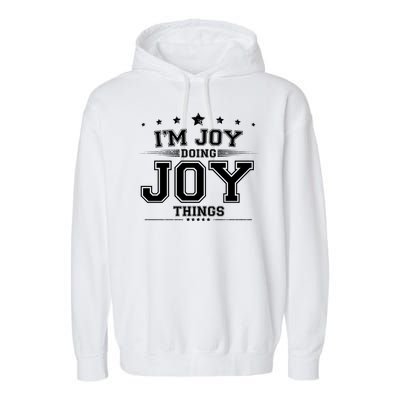 Im Joy Doing Joy Things Garment-Dyed Fleece Hoodie