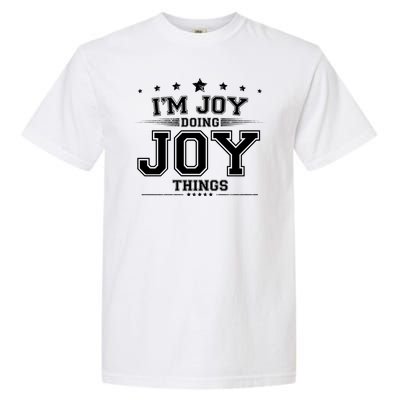 Im Joy Doing Joy Things Garment-Dyed Heavyweight T-Shirt