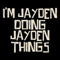 IM Jayden Doing Jayden Things Baby Bodysuit