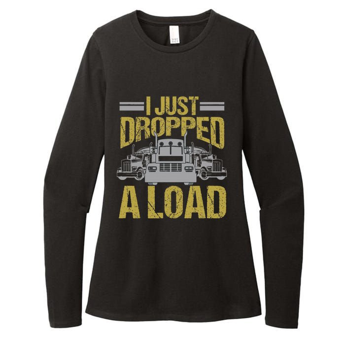 I Just Dropped A Load Funny Truck Driver Gift Womens CVC Long Sleeve Shirt