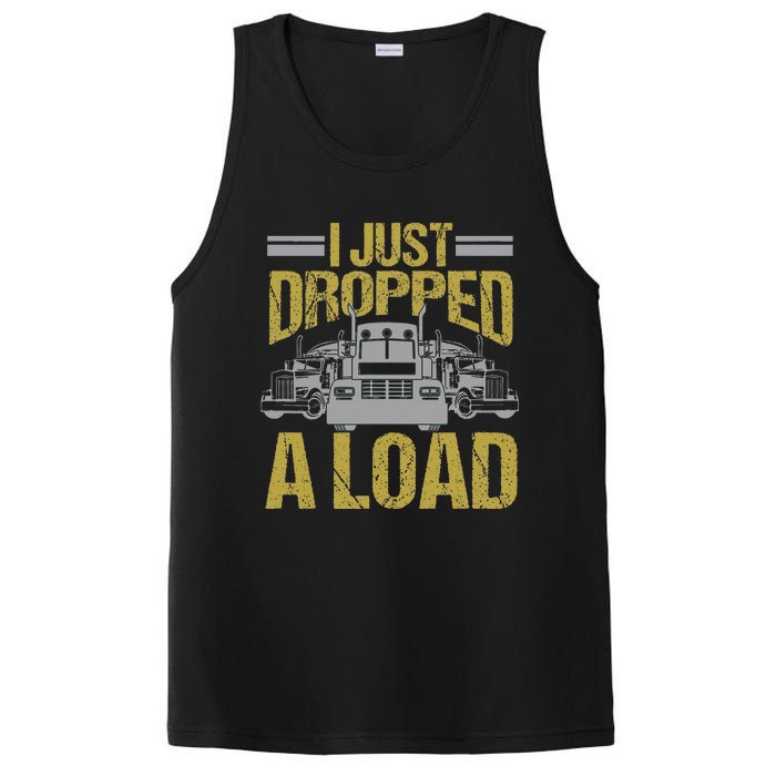 I Just Dropped A Load Funny Truck Driver Gift PosiCharge Competitor Tank