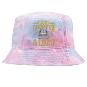 I Just Dropped A Load Funny Truck Driver Gift Tie-Dyed Bucket Hat