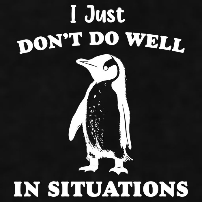 I Just Dont Do Well In Situations Funny Penguin Ladies PosiCharge Tri-Blend Wicking Tank