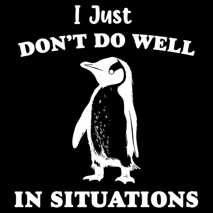 I Just Dont Do Well In Situations Funny Penguin Backpack