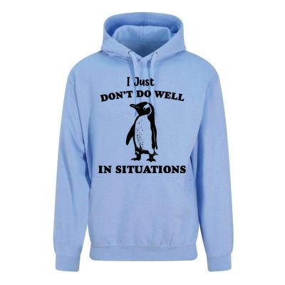 I Just Dont Do Well In Situations Funny Penguin Unisex Surf Hoodie