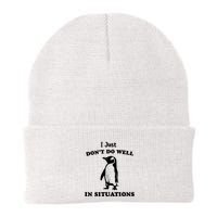 I Just Dont Do Well In Situations Funny Penguin Beanie