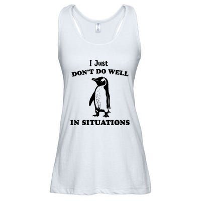 I Just Dont Do Well In Situations Funny Penguin Ladies Essential Flowy Tank