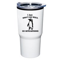 I Just Dont Do Well In Situations Funny Penguin Tumbler