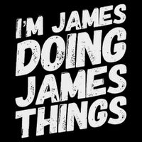 I'm James Doing James Things Funny Personalized Name Gifts Backpack