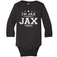 Im Jax Doing Jax Things Baby Long Sleeve Bodysuit