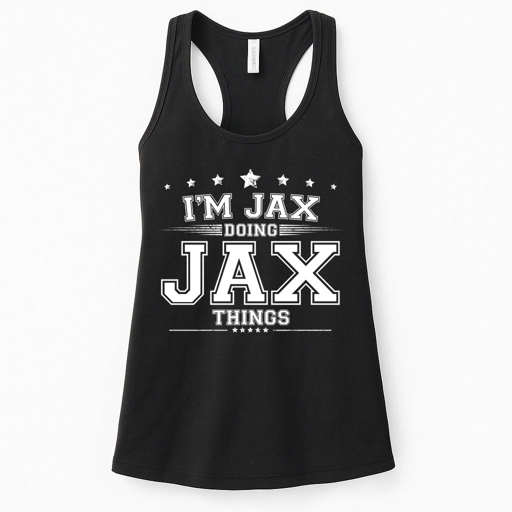 Im Jax Doing Jax Things Womens Tank Top