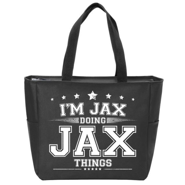 Im Jax Doing Jax Things Zip Tote Bag