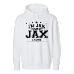 Im Jax Doing Jax Things Garment-Dyed Fleece Hoodie