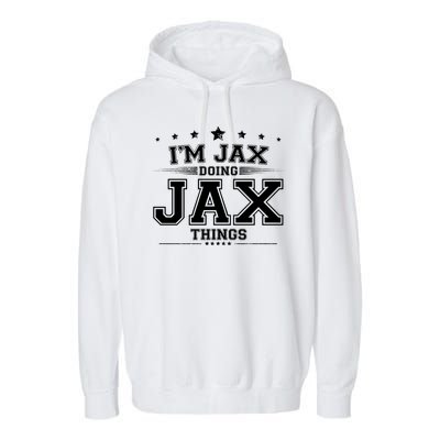 Im Jax Doing Jax Things Garment-Dyed Fleece Hoodie