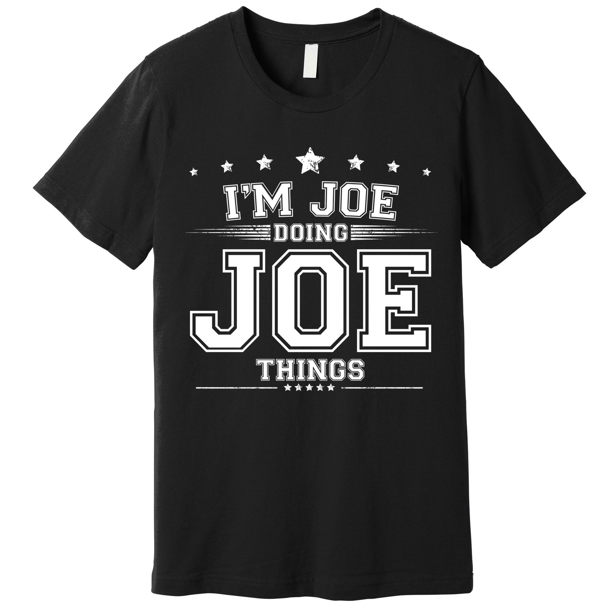 Im Joe Doing Joe Things Premium T-Shirt