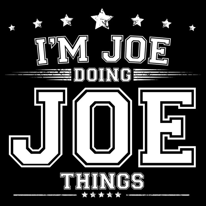 Im Joe Doing Joe Things Womens T-Shirt