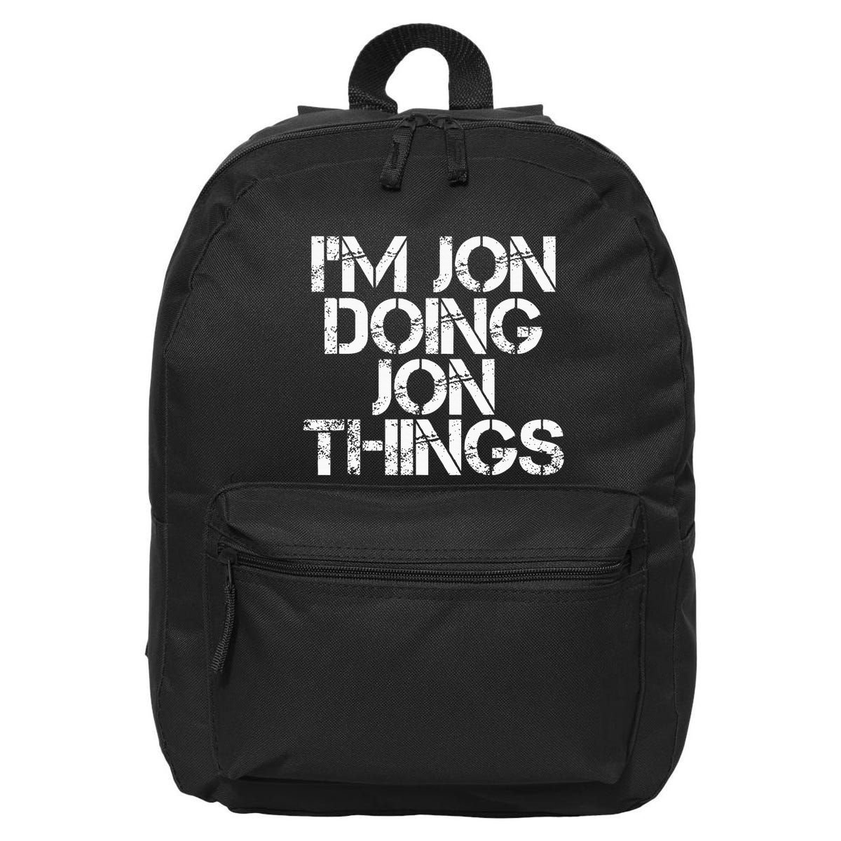 IM Jon Doing Jon Things Funny Christmas Gift Idea 16 in Basic Backpack