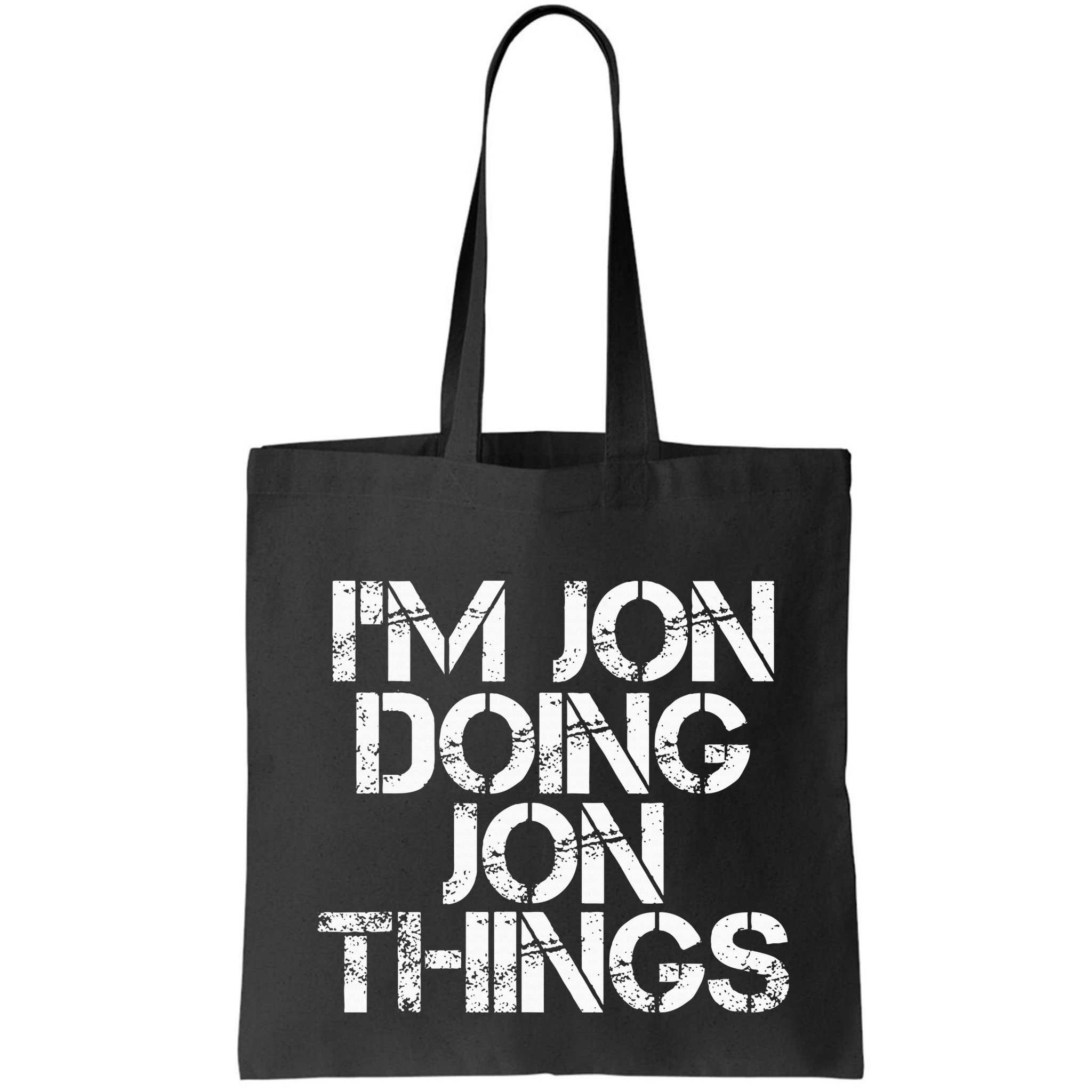IM Jon Doing Jon Things Funny Christmas Gift Idea Bag