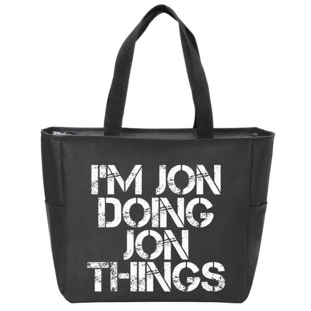 IM Jon Doing Jon Things Funny Christmas Gift Idea Zip Tote Bag