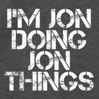 IM Jon Doing Jon Things Funny Christmas Gift Idea Vector Backpack