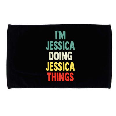 IM Jessica Doing Jessica Things Fun Name Jessica Microfiber Hand Towel