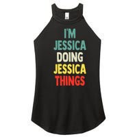 IM Jessica Doing Jessica Things Fun Name Jessica Women’s Perfect Tri Rocker Tank