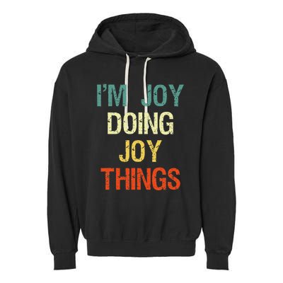 I'M Joy Doing Joy Things Personalized First Name Gift Garment-Dyed Fleece Hoodie