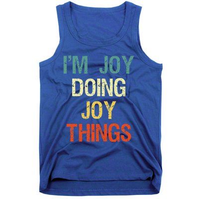 I'M Joy Doing Joy Things Personalized First Name Gift Tank Top